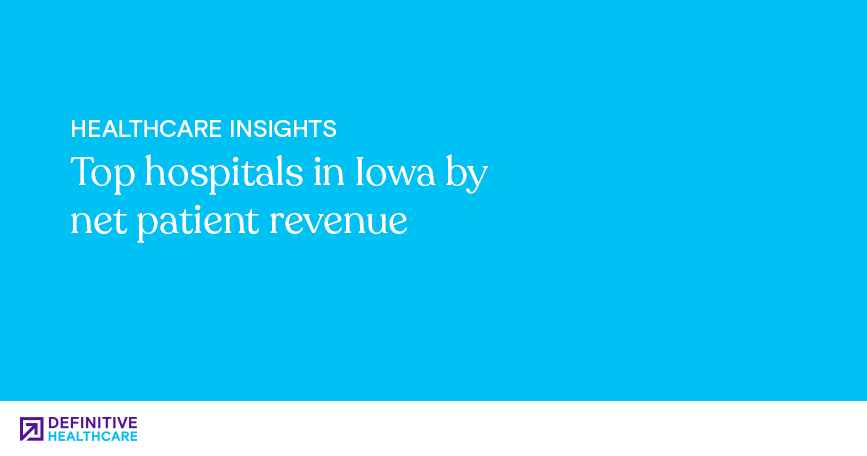 top-hospitals-in-Iowa-by-net-patient-revenue