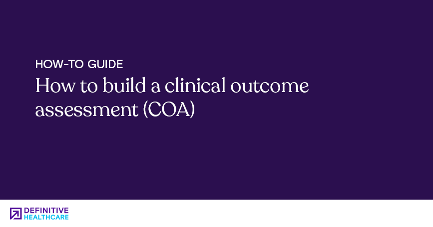 White text on a purple background reading: "How-to Guide - How to build a clinical outcome assessment (COA)"