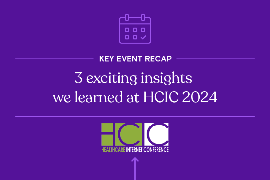 3-exciting-insights-we-learned-at-hcic-2024