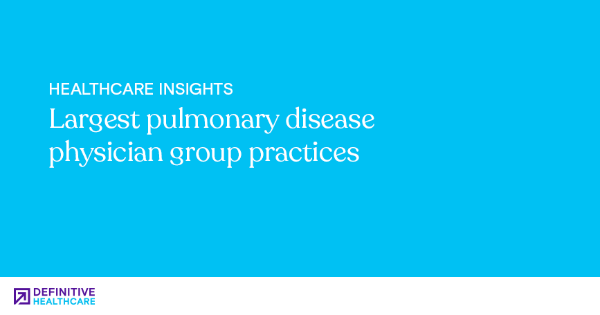 largest-pulmonary-disease-physician-group-practices