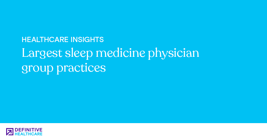 largest-sleep-medicine-physician-group-practices