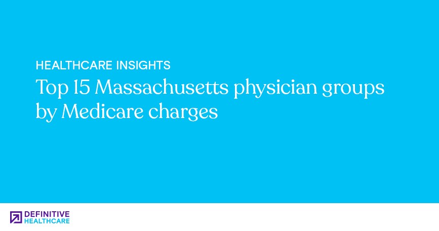 top-massachusetts-physician-groups-by-medicare-charges