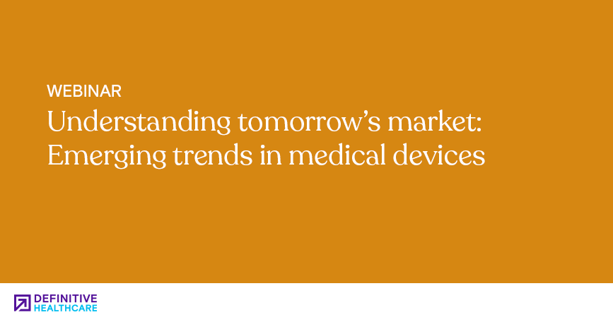 Understanding tomorrow’s market: Emerging trends in medical devices