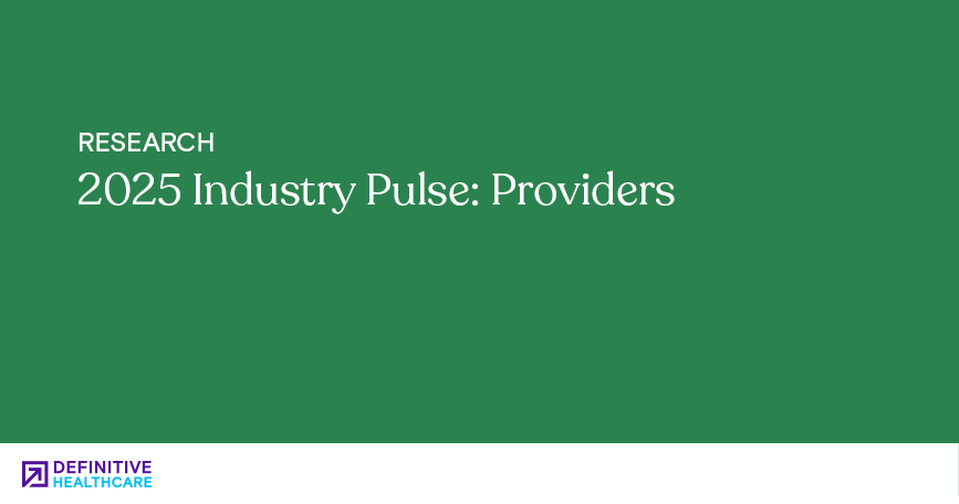 2025 Industry Pulse: Providers