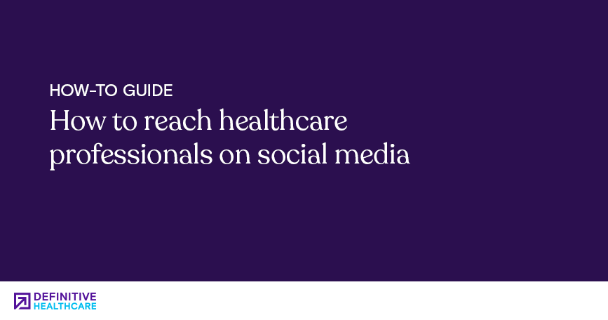 How to reach healthcare professionals on social media